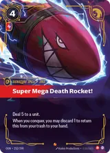 Super Mega Death Rocket! (OGN-252)
