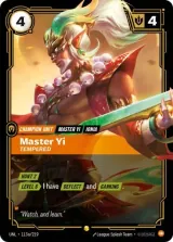 Master Yi - Tempered (Alternate Art) (UNL-113_p1)