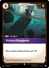 Vicious Snapjaws (UNL-129)